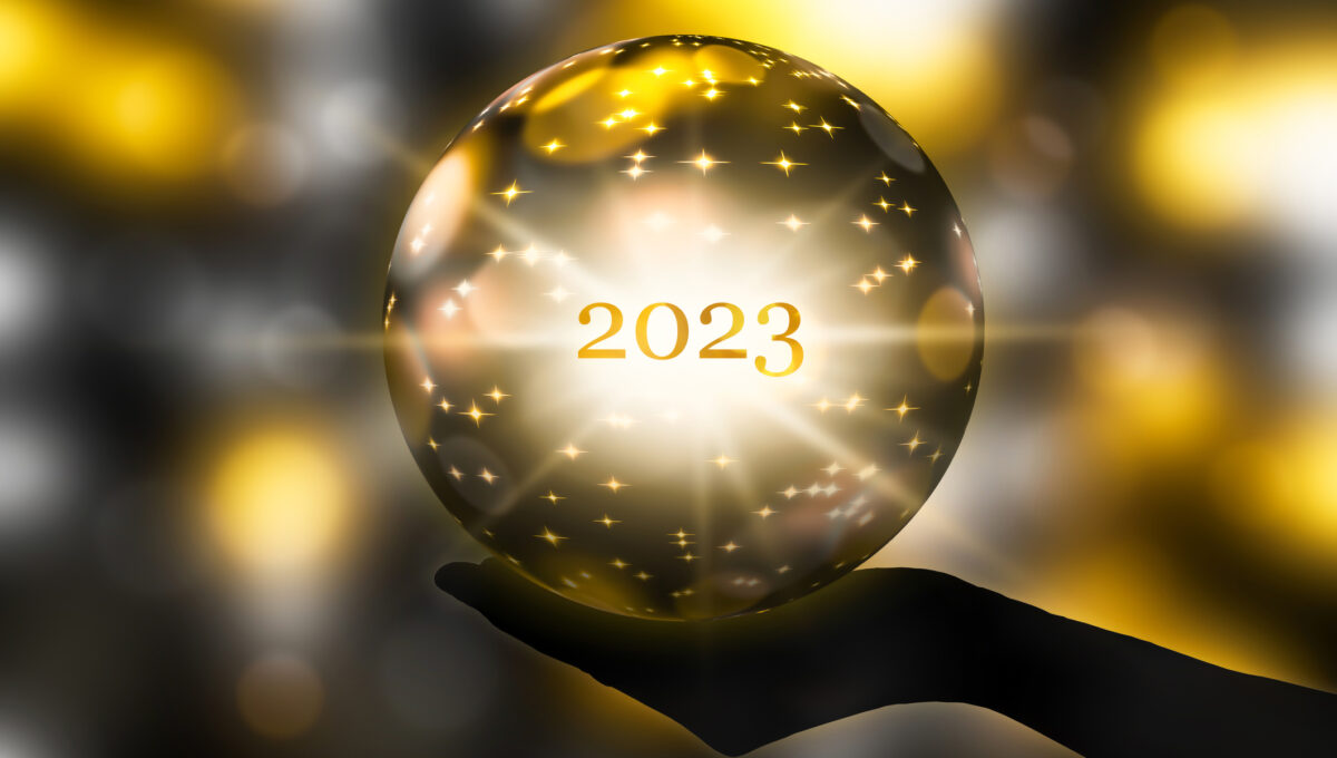 Looking into the crystal ball in 2023